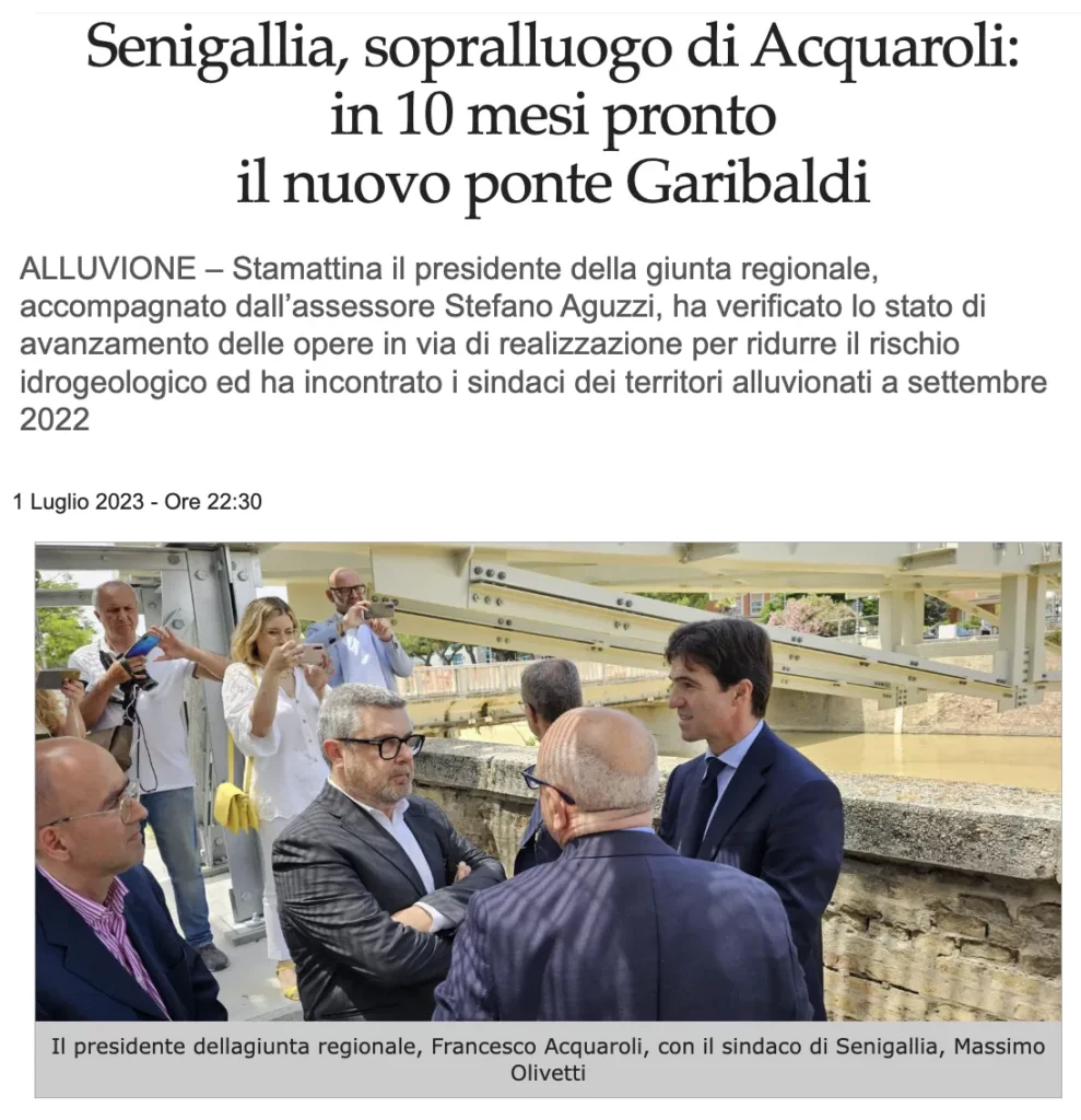 L'articolo del 1 luglio 2023 su Cronache Ancona in cui Acquaroli annunciava che il nuovo ponte sarebbe arrivato entro 10 mesi (cioè 
maggio 2024)