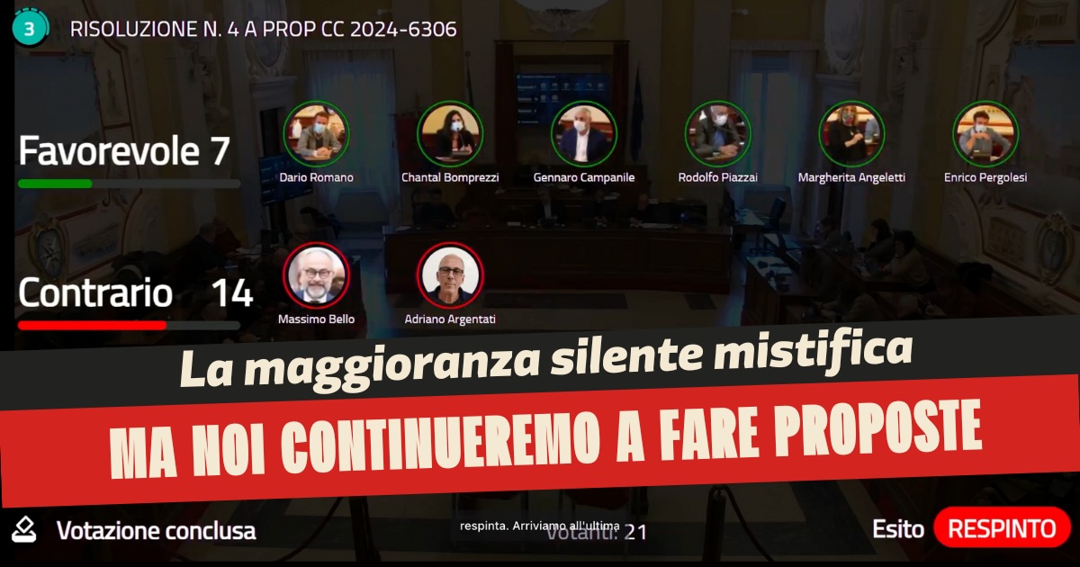 Mistificazioni dalla silente maggioranza consiliare: bocciate tutte le nostre condivisibili proposte