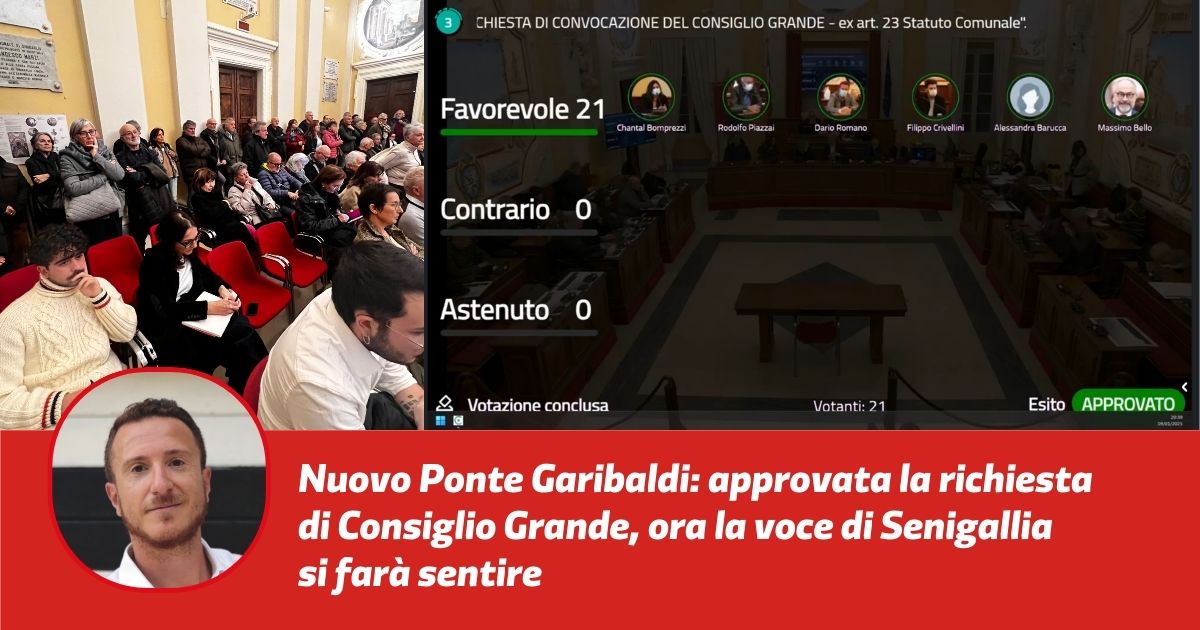 Ponte Garibaldi: approvata la richiesta di Consiglio Grande, ora la voce di Senigallia si farà sentire